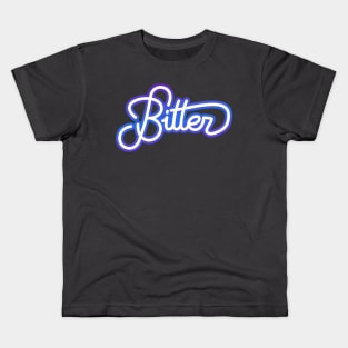 Bitter (and fancy) Kids T-Shirt